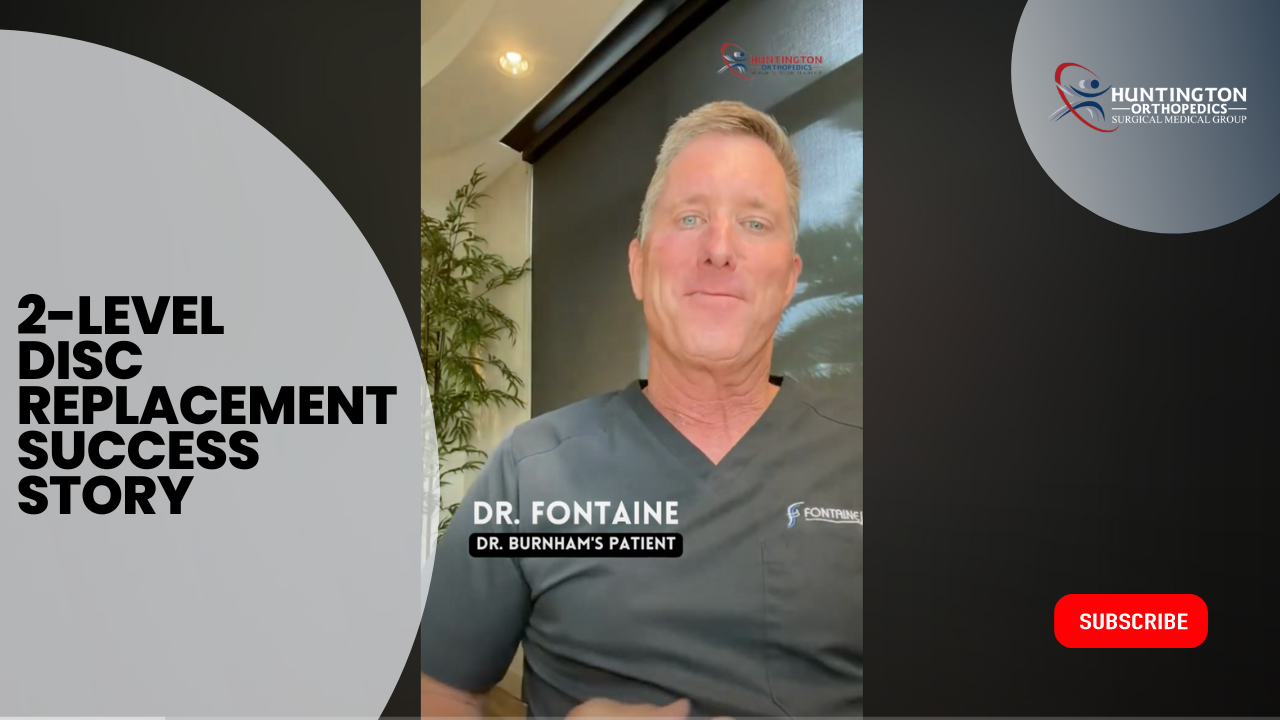 Dr. Fontaine’s Triumph with 2-Level Disc Replacement in C5 and C6